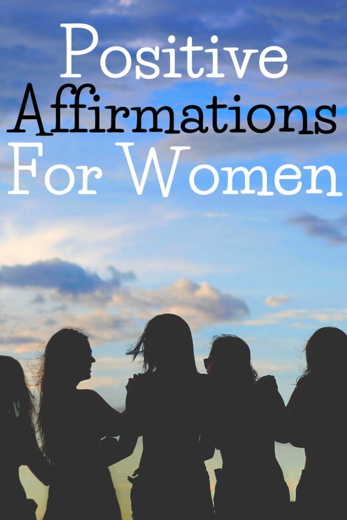 "positive affirmations for women" with silhouette of women.