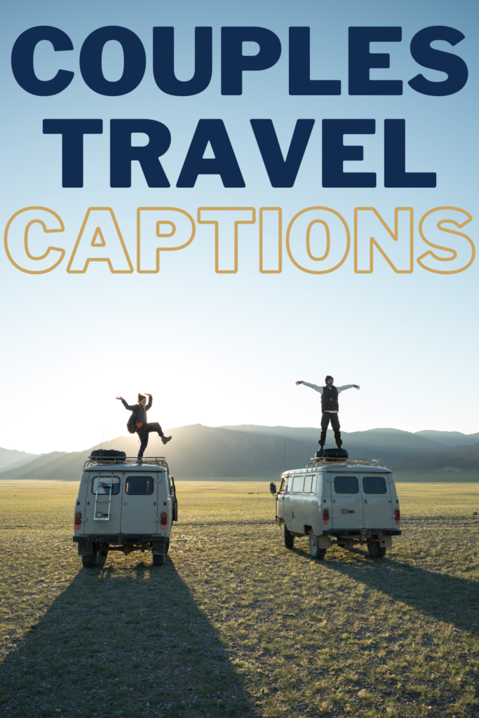 text reads "couples travel captions" with couple standing on a set of vans.